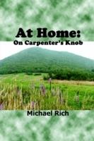 At Home: On Carpenter's Knob - Michael Rich - cover