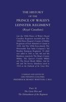 Prince of Wales's Leinster Regiment (Royal Canadians): The History of the Prince of Wales's Leinster Regiment (Royal Canadians) Volume Two - Lieutenant Colonel F E Whitton - cover