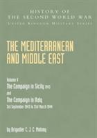 Mediterranean and Middle East Volume V: THE CAMPAIGN IN SICILY 1943 AND THE CAMPAIGN IN ITALY 3rd September 1943 TO 31st March 1944 Part Two - Brigadier C J C Molony - cover