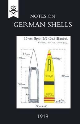 Notes on German Shells, 1918 - 19 Staff (Intelligence) Gen Hq 1st May - cover