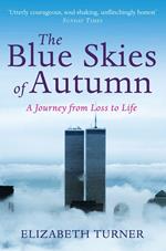 The Blue Skies of Autumn