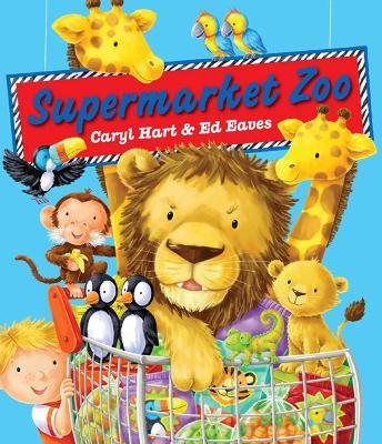 Supermarket Zoo - Caryl Hart - cover