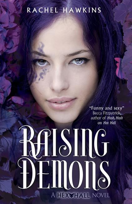 Hex Hall: Raising Demons - Rachel Hawkins - ebook