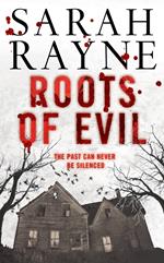 Roots of Evil