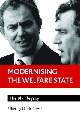 Modernising the welfare state: The Blair legacy - cover