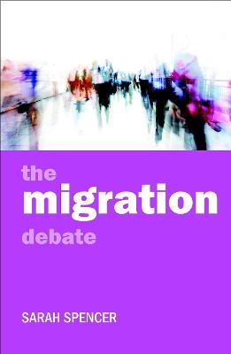 The migration debate - Sarah Spencer - cover