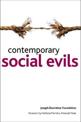 Contemporary social evils - Joseph Rowntree Foundation - cover
