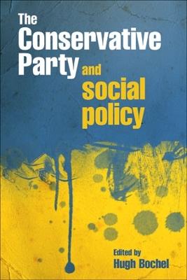 The Conservative Party and social policy - cover