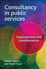 Consultancy in Public Services: Empowerment and Transformation