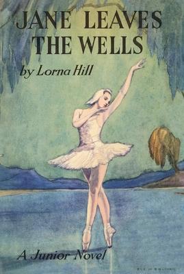 Jane Leaves the Wells - Lorna Hill - cover