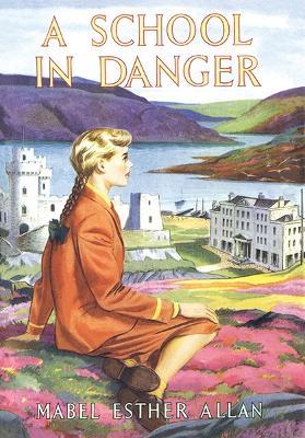 A School in Danger - Mabel Esther Allan - cover
