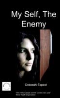 My Self the Enemy - Deborah Espect - cover