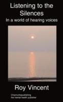 Listening to the Silences - R Vincent - cover