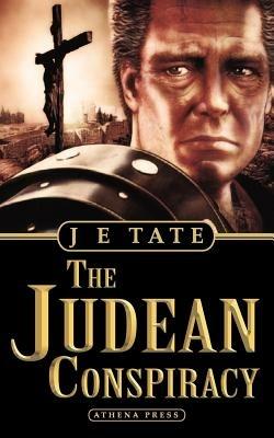 The Judean Conspiracy - J. E. Tate - cover
