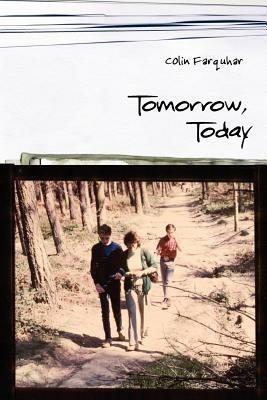 Tomorrow, Today - Colin Farquhar - cover