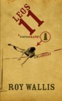 Legs Eleven: A Pawnography - Roy Wallis - cover