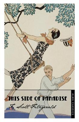 This Side of Paradise: Deluxe Annotated Edition - F. Scott Fitzgerald - cover