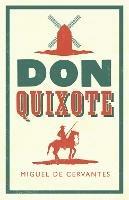 Don Quixote: Newly Translated and Annotated (Alma Classics Evergreens)