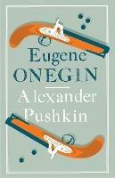 Eugene Onegin: Newly Translated and Annotated - Dual-Language Edition (Alma Classics Evergreens)