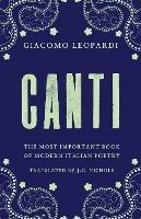 Canti: Newly Translated and Annotated - Giacomo Leopardi - cover