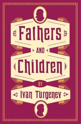 Fathers and Children - Ivan Turgenev - cover