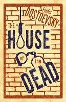 The House of the Dead - Fyodor Dostoevsky - cover