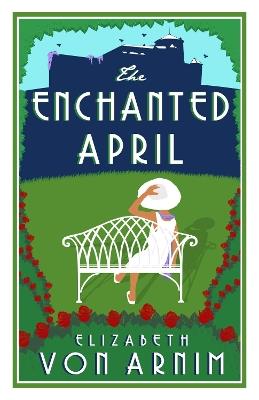 The Enchanted April - Elizabeth von Arnim - cover