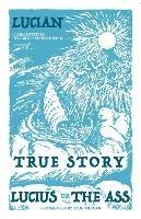 True Story, Lucius, or the Ass - Lucian - cover