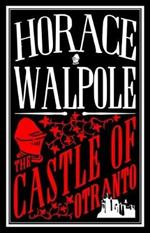 The Castle of Otranto: Annotated Edition