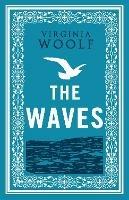 The Waves: Annotated Edition (Alma Classics Evergreens)