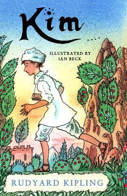 Kim: Illustrated by Ian Beck - Rudyard Kipling - cover