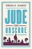 Jude the Obscure: Annotated Edition (Alma Classics Evergreens)