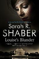 Louise's Blunder - Sarah R. Shaber - cover