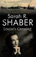 Louise's Crossing - Sarah R. Shaber - cover