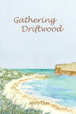 Gathering Driftwood - Jenny Opie - cover