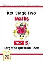 New KS2 Maths Year 5 Targeted Question Book - CGP Books - cover