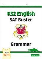 KS2 English SAT Buster: Grammar - Book 1 (for the 2023 tests) - CGP Books - cover