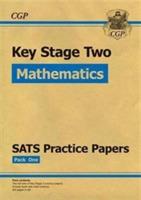 KS2 Maths SATS Practice Papers: Pack 1 (for the New Curriculum) - CGP Books - cover