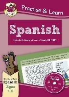Practise & Learn: Spanish for Ages 9-11 - with vocab CD-ROM - CGP Books - cover