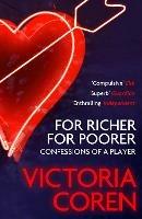For Richer, For Poorer: Confessions of a Player