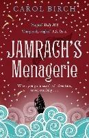 Jamrach's Menagerie - Carol Birch - cover