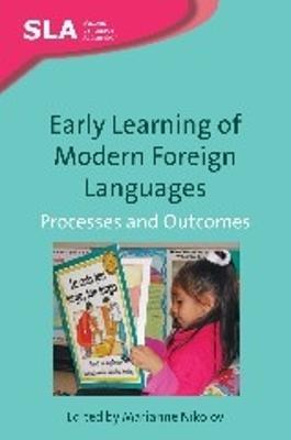 Early Learning of Modern Foreign Languages: Processes and Outcomes - cover