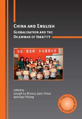China and English: Globalisation and the Dilemmas of Identity - cover