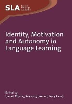 Identity, Motivation and Autonomy in Language Learning - cover