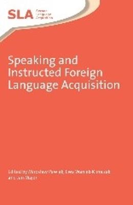 Speaking and Instructed Foreign Language Acquisition - cover
