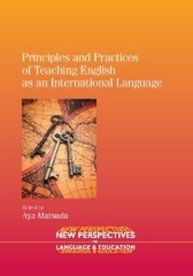 Principles and Practices of Teaching English as an International Language - cover