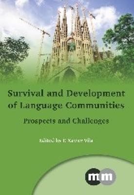 Survival and Development of Language Communities: Prospects and Challenges - cover