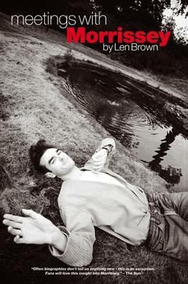 Meetings with Morrissey - Len Brown - cover