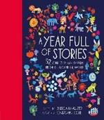 A Year Full of Stories: 52 folk tales and legends from around the world