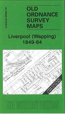 Liverpool (Wapping) 1849-64: Liverpool Sheet 34 - Kay Parrott - cover